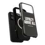 Loyalty Above All Magnetic Phone Case