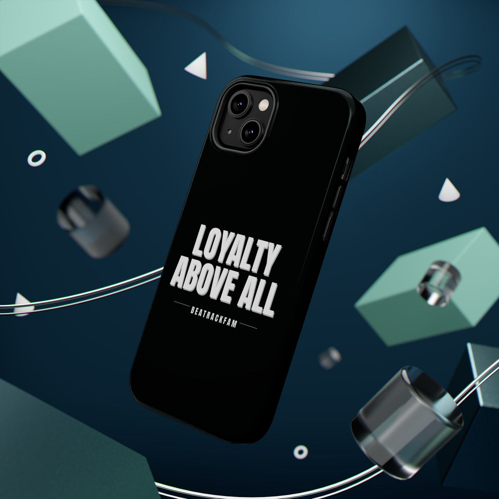 Loyalty Above All Magnetic Phone Case