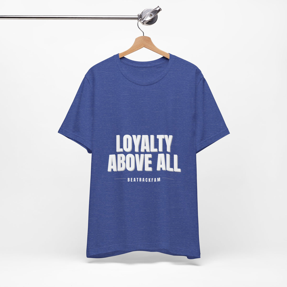 Loyalty Above All T‑Shirt