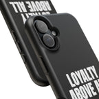 Loyalty Above All Magnetic Phone Case