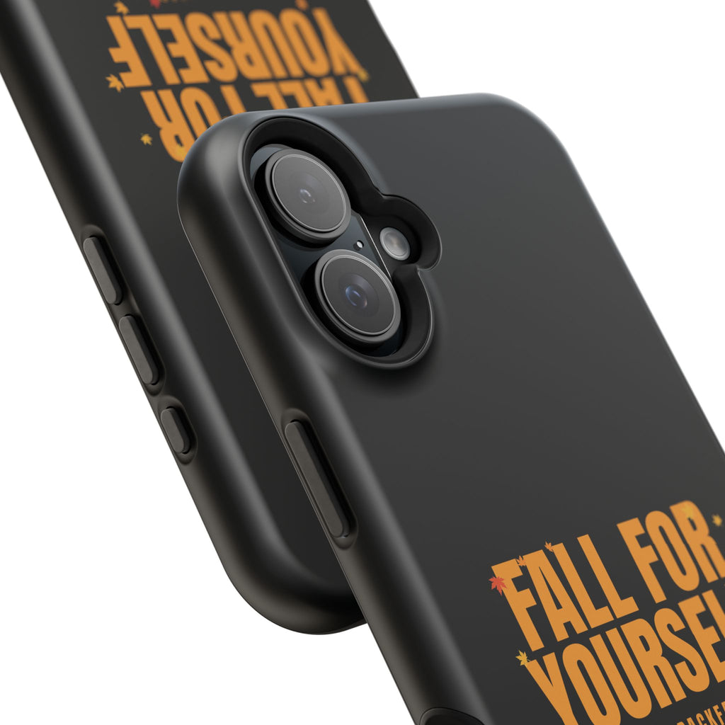 Fall For Yourself Magnetic Phone Case