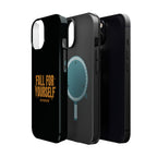 Fall For Yourself Magnetic Phone Case