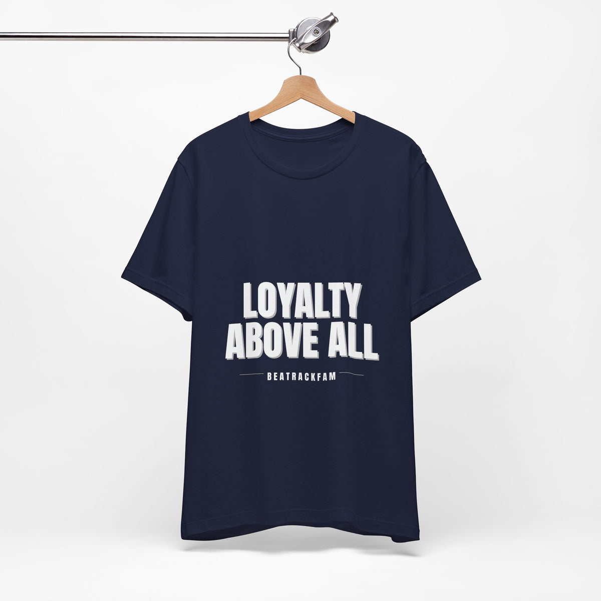 Loyalty Above All T‑Shirt