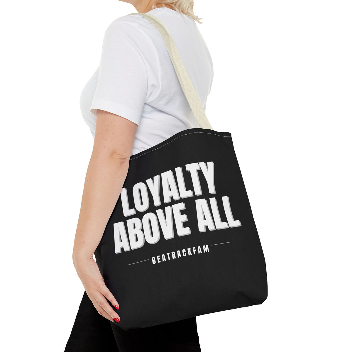 Loyalty Above All Tote Bag