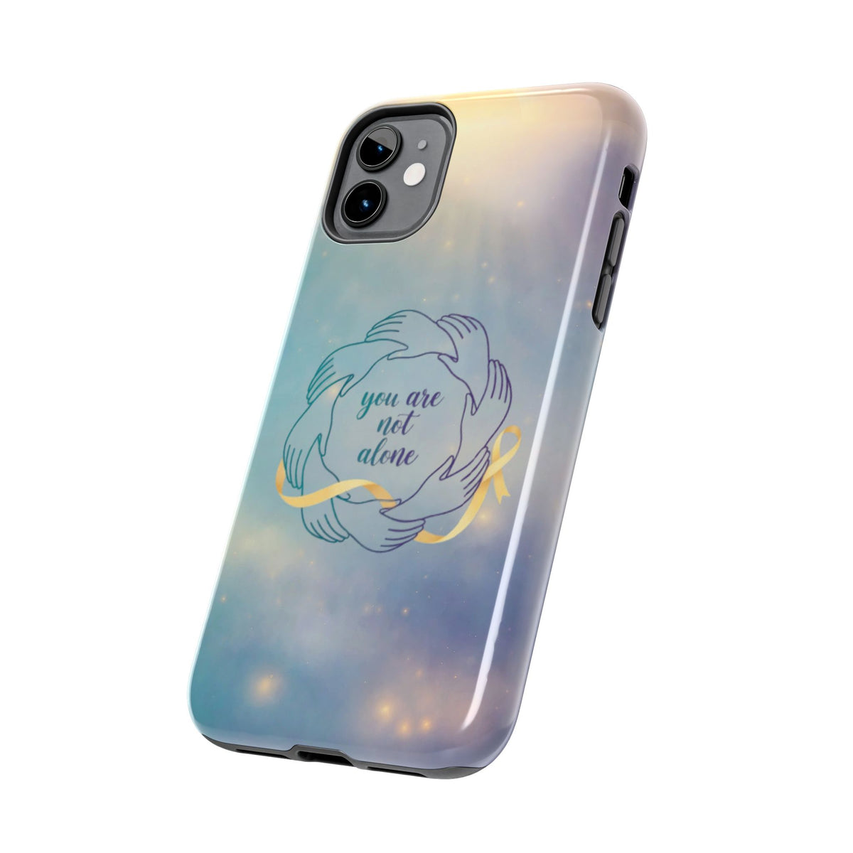 You Are Not Alone Tough Phone Case