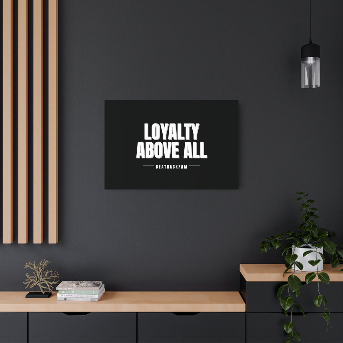 Loyalty Above All Metal Art Sign