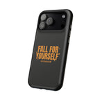 Fall For Yourself Magnetic Phone Case