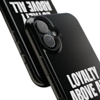 Loyalty Above All Magnetic Phone Case