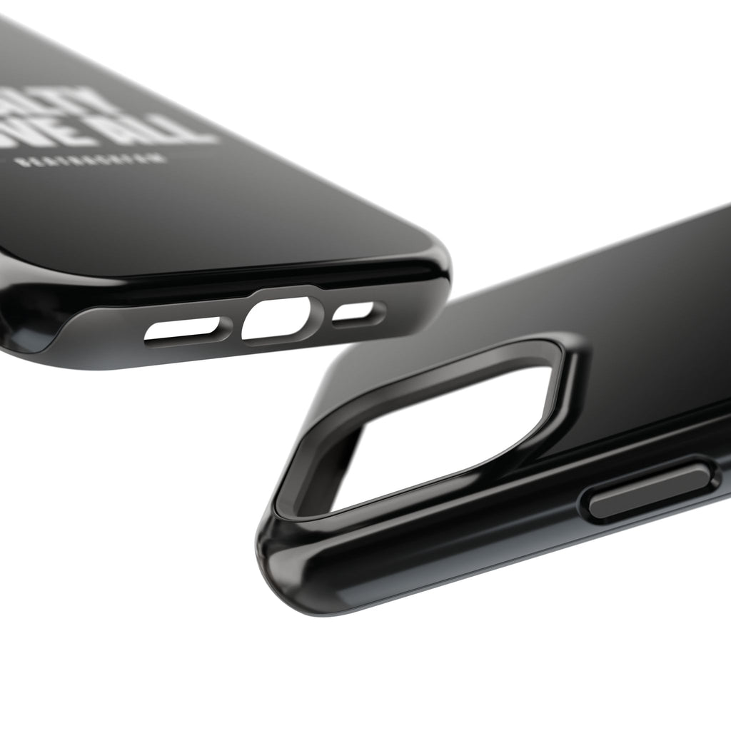 Loyalty Above All Magnetic Phone Case