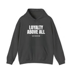 Loyalty Above All Unisex Heavy Blend™ Hooded Sweatshirt