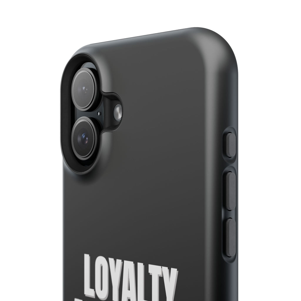 Loyalty Above All Magnetic Phone Case