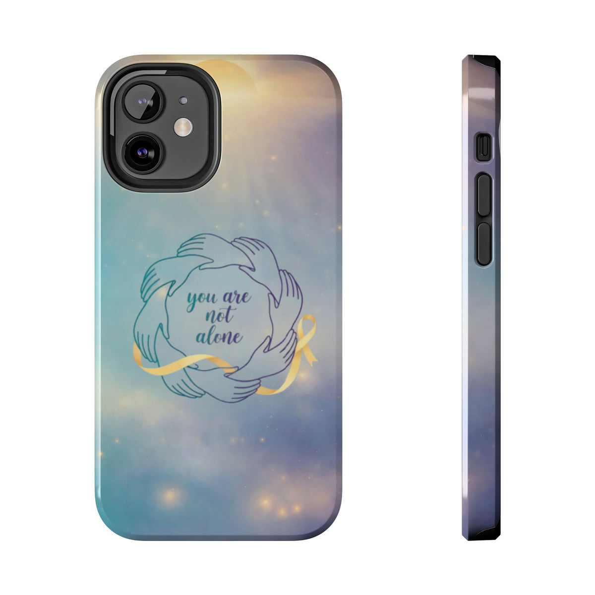 You Are Not Alone Tough Phone Case