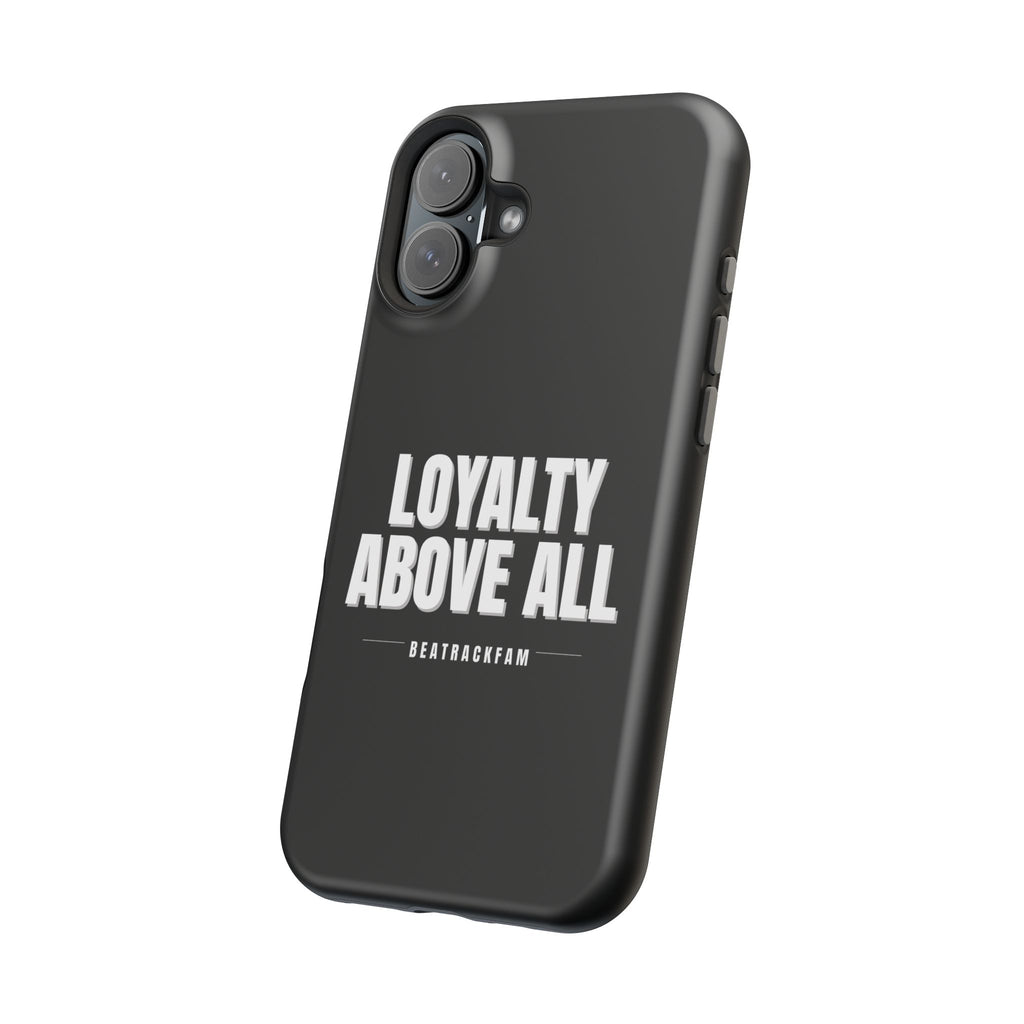 Loyalty Above All Magnetic Phone Case