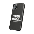 Loyalty Above All Magnetic Phone Case