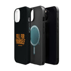 Fall For Yourself Magnetic Phone Case