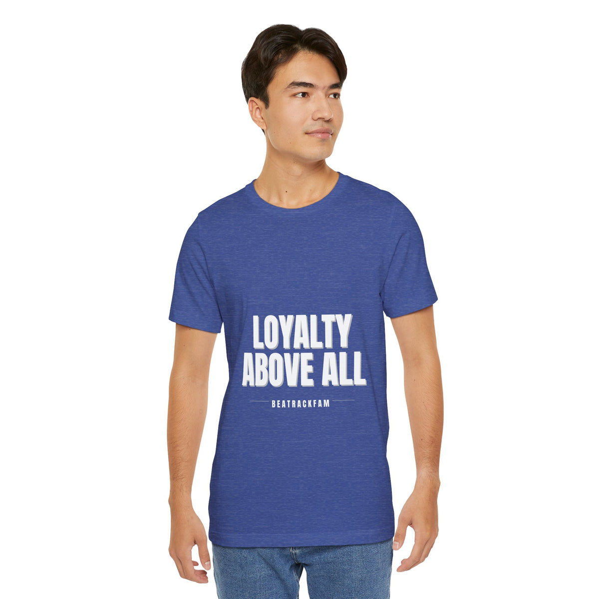 Loyalty Above All T‑Shirt