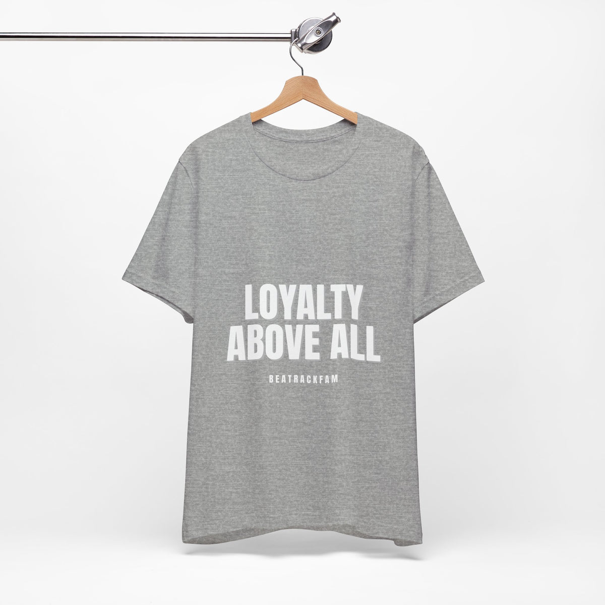 Loyalty Above All T‑Shirt