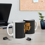 Fall For Yourself Ceramic Mug