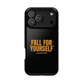 Fall For Yourself Magnetic Phone Case