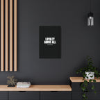 Loyalty Above All Metal Art Sign