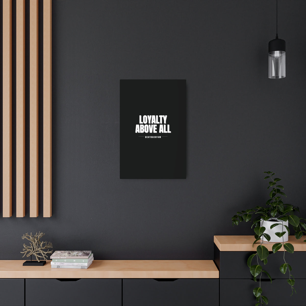 Loyalty Above All Metal Art Sign