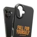 Fall For Yourself Magnetic Phone Case