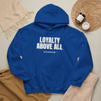Loyalty Above All Unisex Heavy Blend™ Hooded Sweatshirt