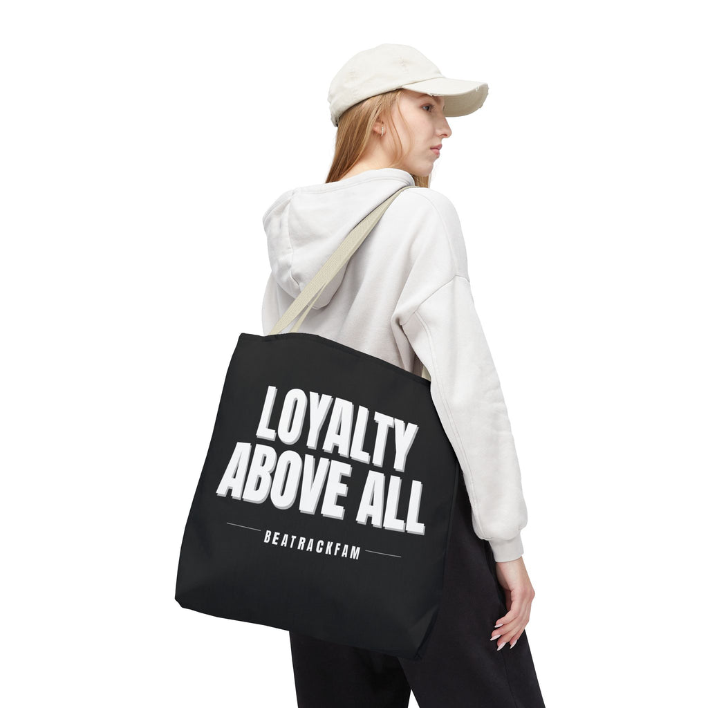 Loyalty Above All Tote Bag