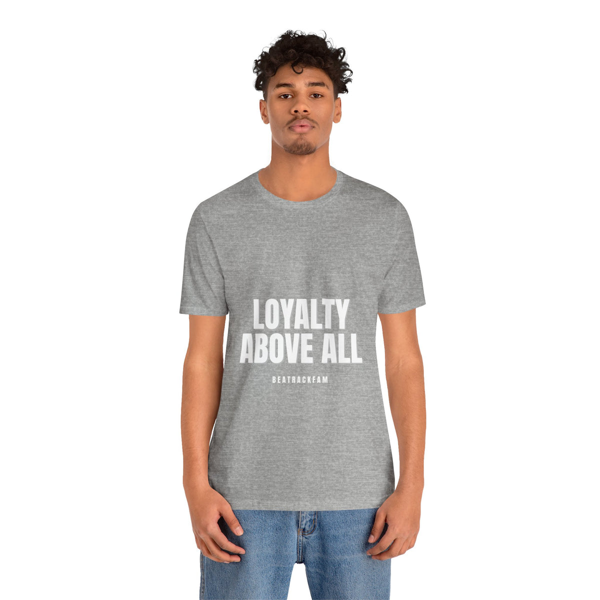 Loyalty Above All T‑Shirt