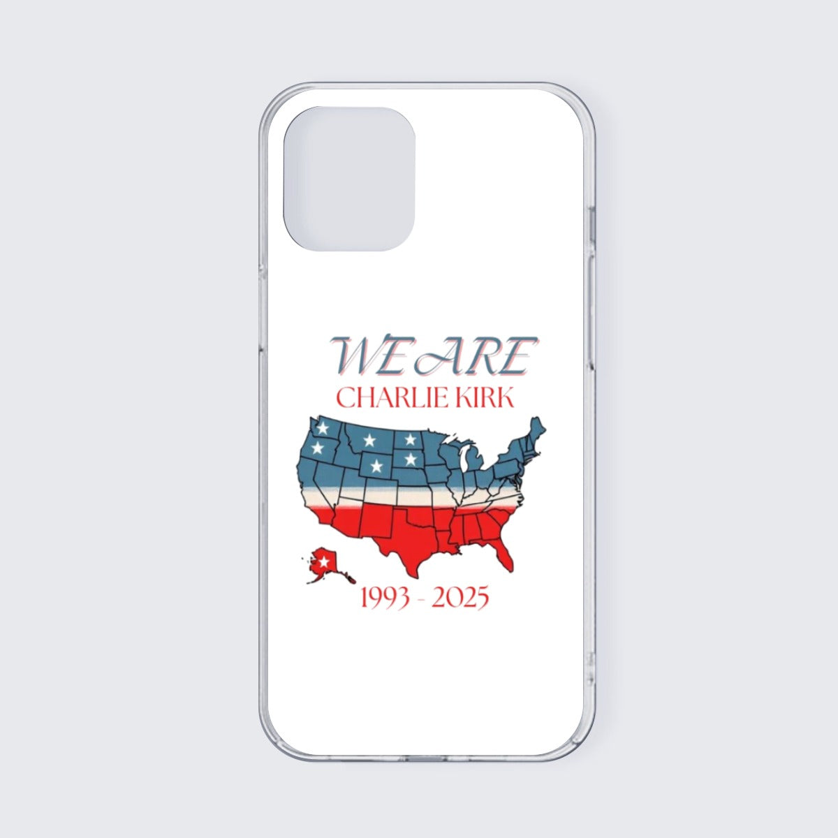 iPhone13 Series Mobile Phone Case | TPU - We Are Charlie Kirk Collection