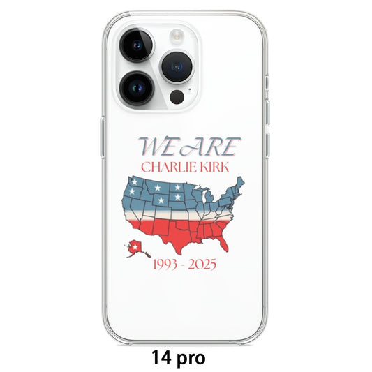 iPhone 14 15 Series Mobile Phone Case | TPU - We Are Charlie Kirk Collection