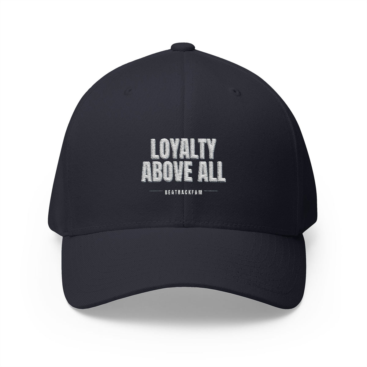 Loyalty Above All Embroidered Cap