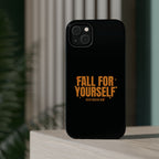 Fall For Yourself Magnetic Phone Case