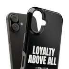 Loyalty Above All Magnetic Phone Case