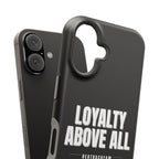Loyalty Above All Magnetic Phone Case