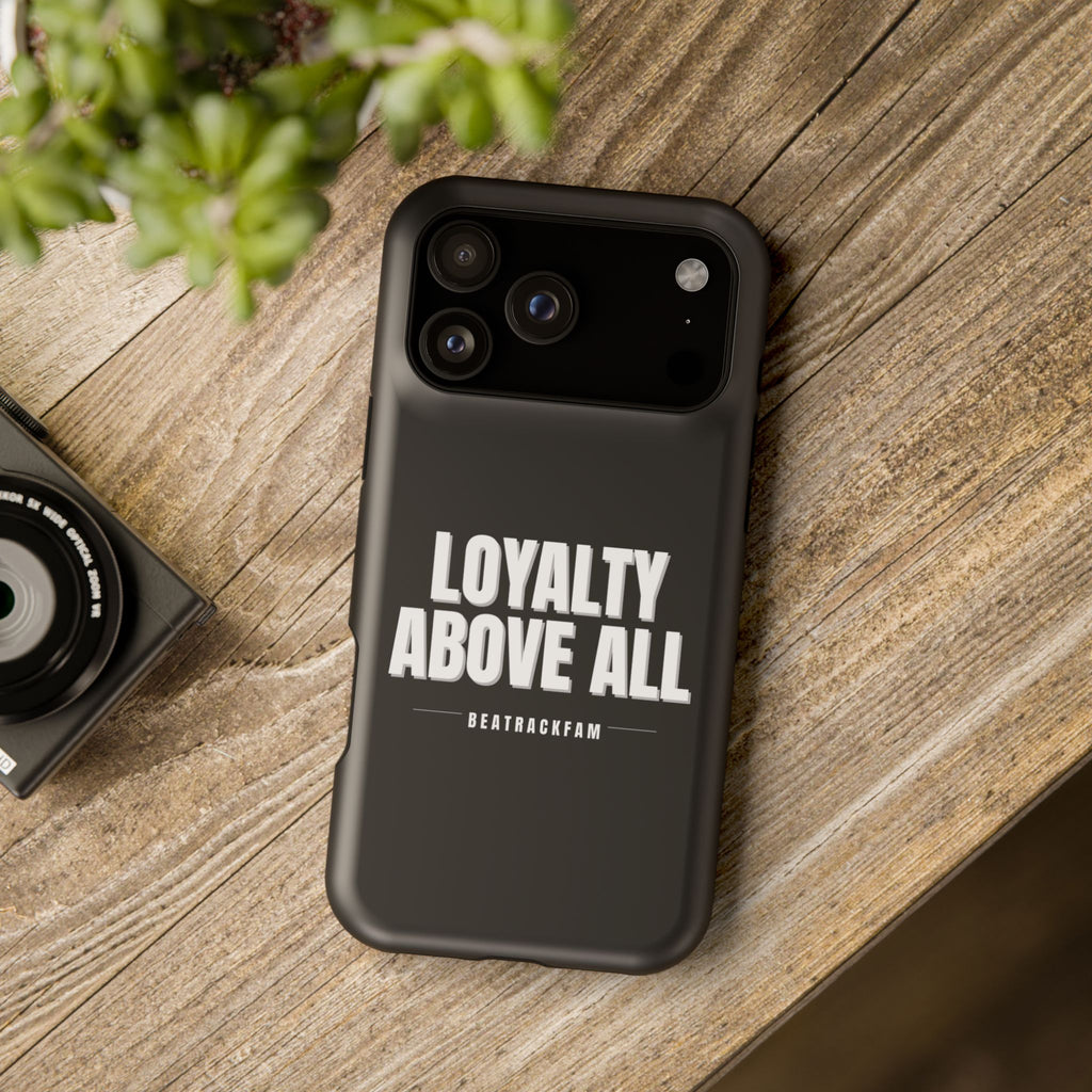 Loyalty Above All Magnetic Phone Case