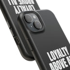 Loyalty Above All Magnetic Phone Case