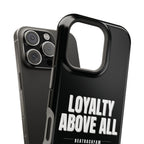 Loyalty Above All Magnetic Phone Case
