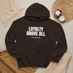 Loyalty Above All Unisex Heavy Blend™ Hooded Sweatshirt