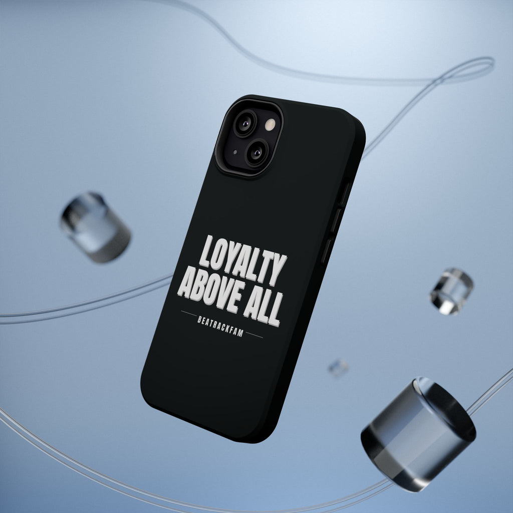Loyalty Above All Magnetic Phone Case