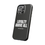 Loyalty Above All Magnetic Phone Case