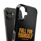 Fall For Yourself Magnetic Phone Case