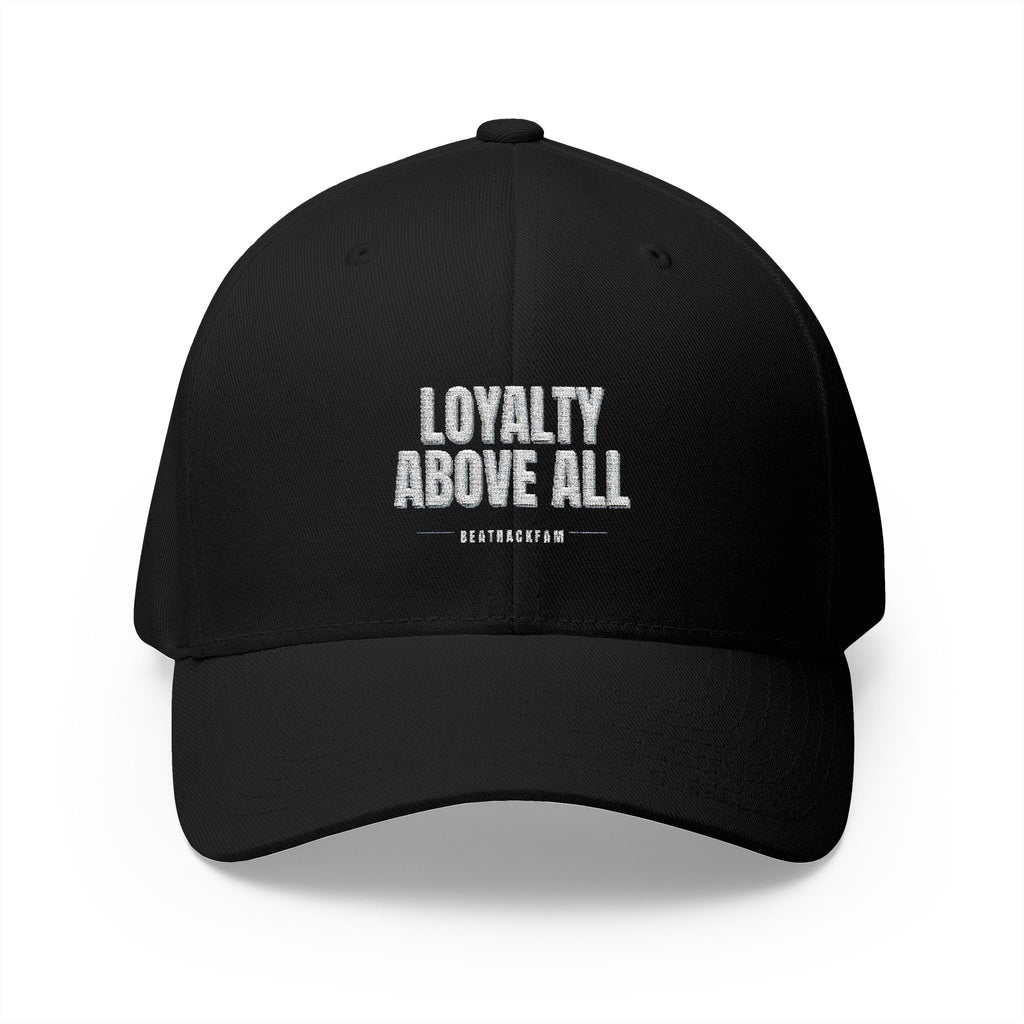 Loyalty Above All Embroidered Cap