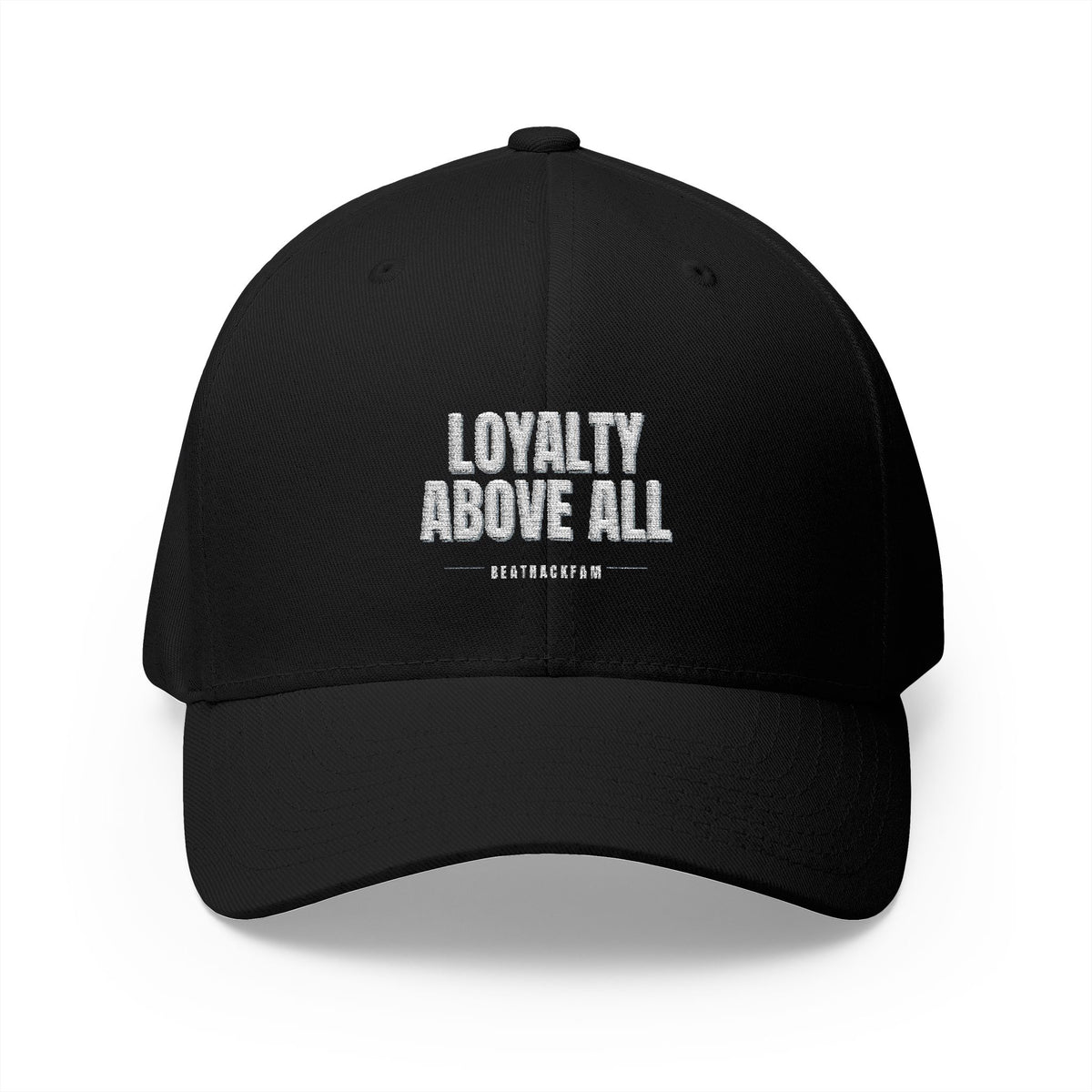 Loyalty Above All Embroidered Cap