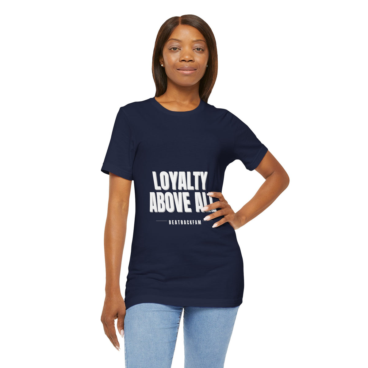 Loyalty Above All T‑Shirt
